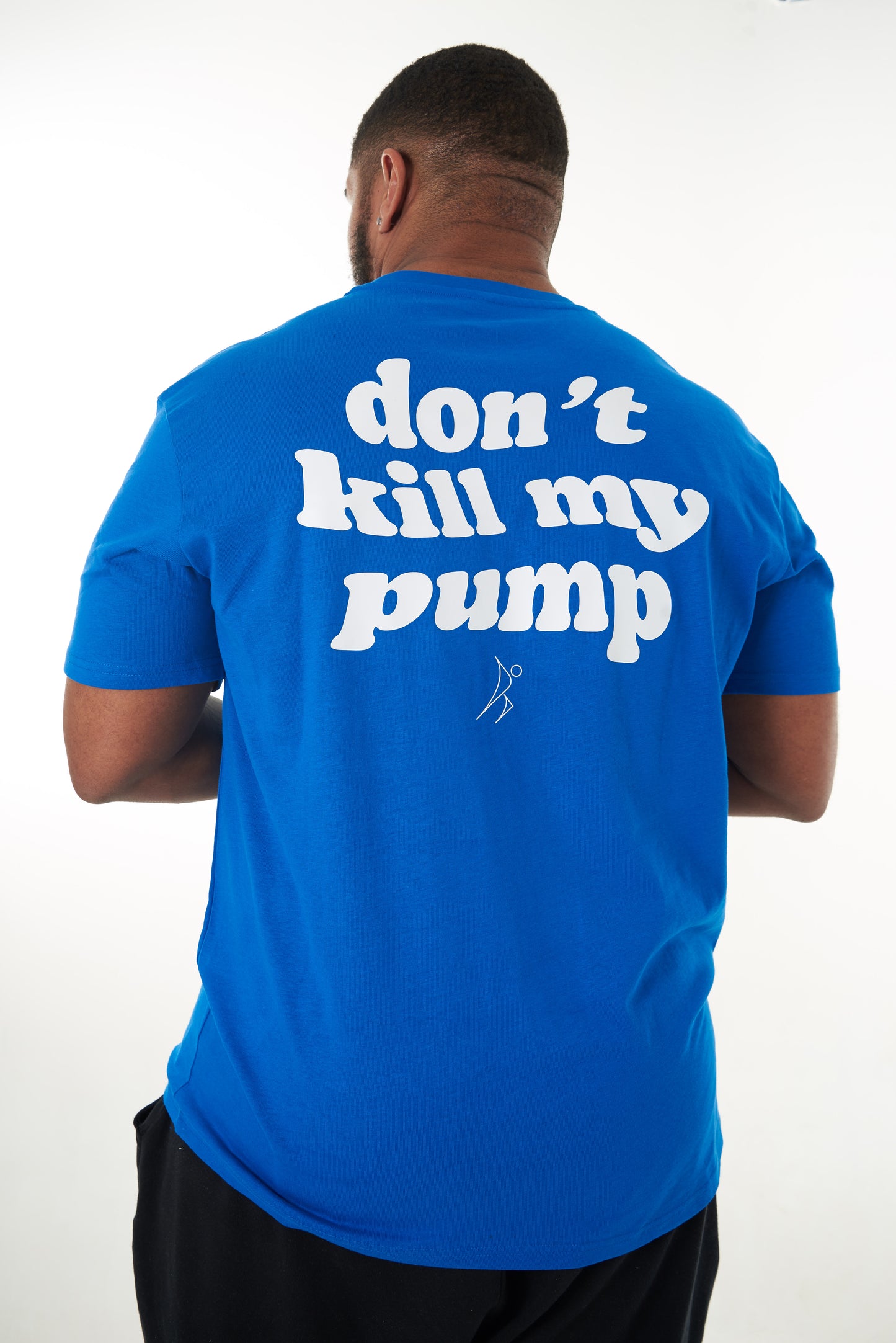 "DON'T KILL MY PUMP" OVERSIZED T-SHIRT